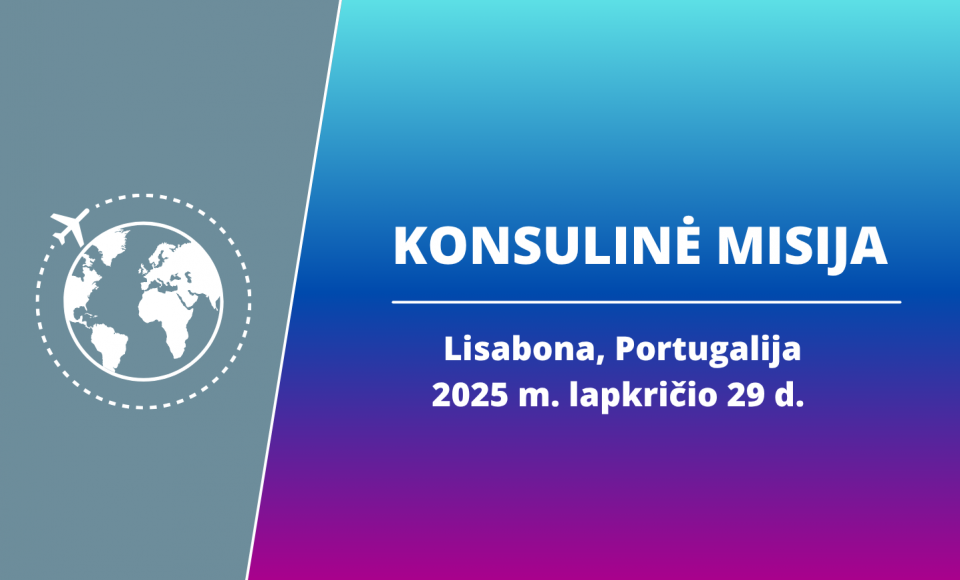 Lapkričio 29 d. rengiama konsulinė misija Lisabonoje, Portugalija